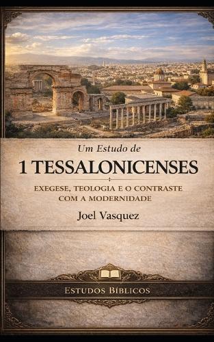 Um Estudo de 1 Tessalonicenses