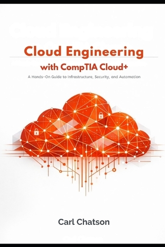 Cloud Engineering with CompTIA Cloud+