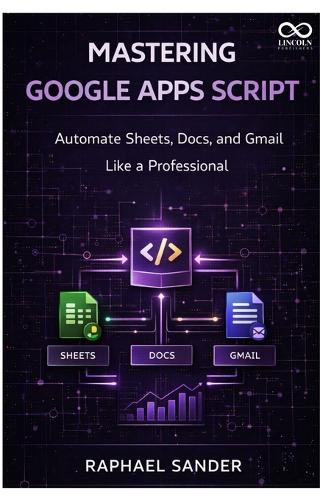 Mastering Google Apps Script