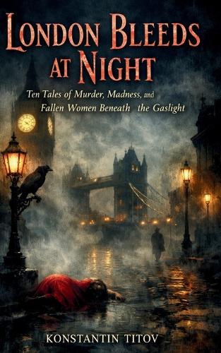 London Bleeds at Night