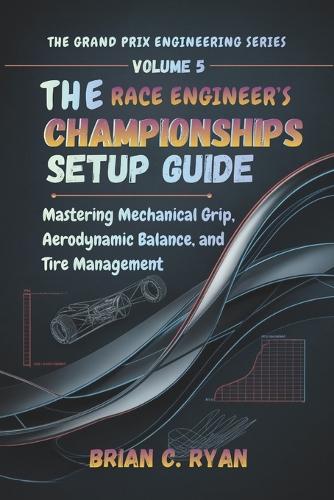 The Race Engineer's Championships Setup Guide