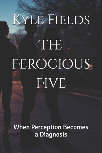 The Ferocious Five