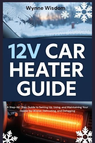 12v Car Heater User Guide