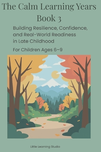 The Calm Learning Years - Book 3