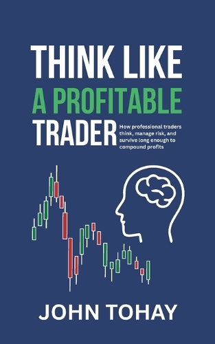 Think Like a Profitable Trader