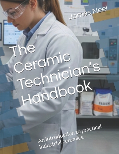The Ceramic Technician's Handbook