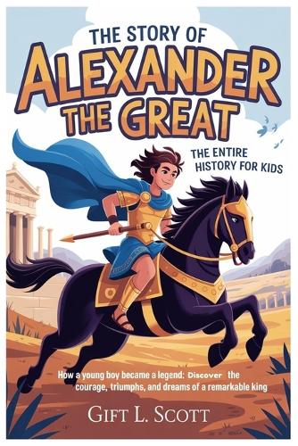 The Story of Alexander the Great