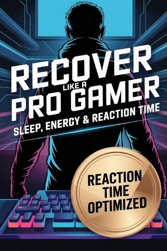 Recover Like a Pro Gamer