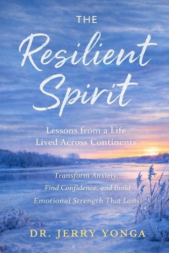 The Resilient Spirit