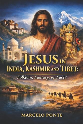 Jesus in India, Kashmir and Tibet