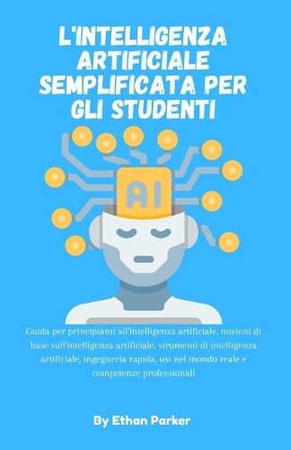 L'intelligenza artificiale semplificata per gli studenti