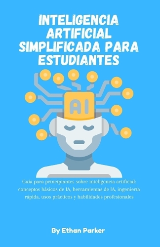 Inteligencia artificial simplificada para estudiantes