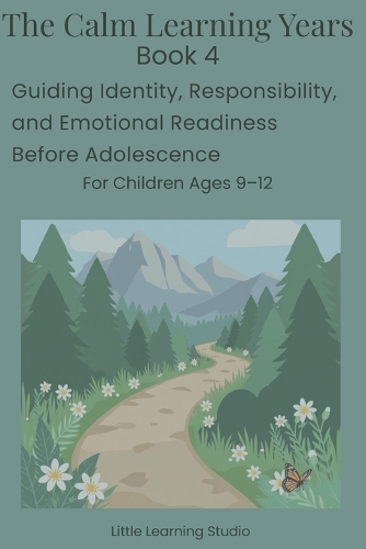 The Calm Learning Years - Book 4