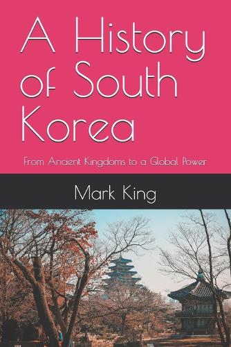 A History of South Korea