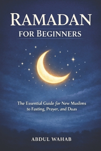 Ramadan for Beginners