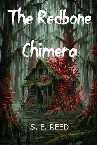 The Redbone Chimera