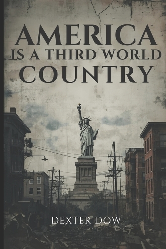 America Is a Third World Country