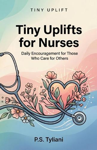 Tiny Uplifts for Nurses