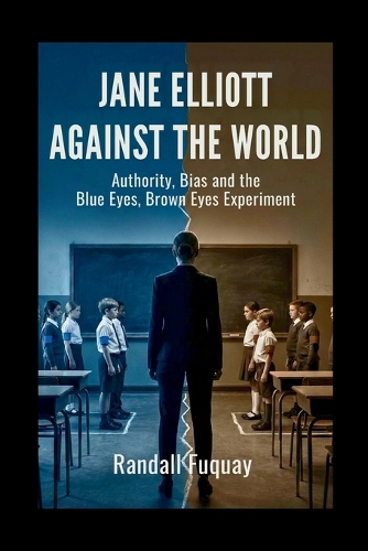Jane Elliott Against the World
