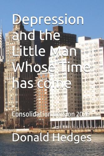 Depression and the Little Man Whose Time has come