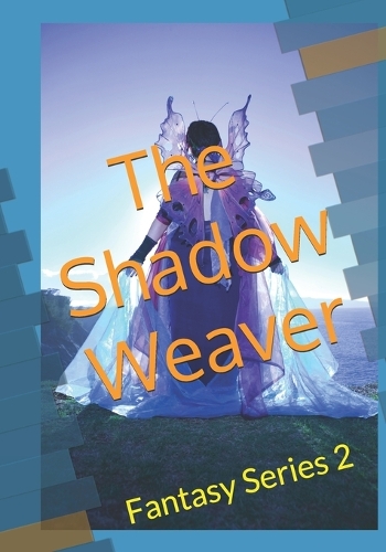 The Shadow Weaver