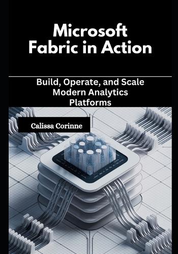 Microsoft Fabric in Action