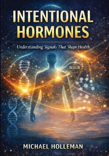 Intentional Hormones