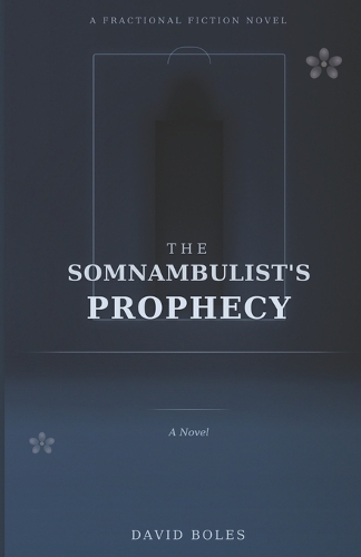 The Somnambulist's Prophecy