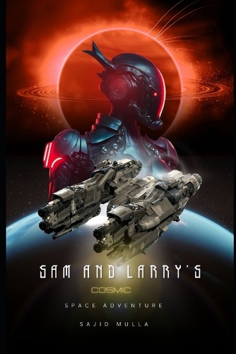 Sam and Larry's Cosmic Space Adventure