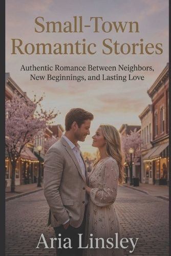 Small-Town Romantic Stories