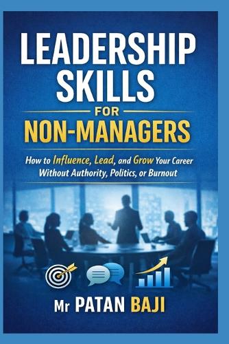 Leadership Skills for Non-Managers