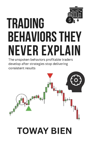 Trading Behaviors They Never Explain