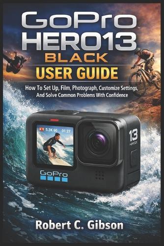 Gopro Hero13 Black User Guide
