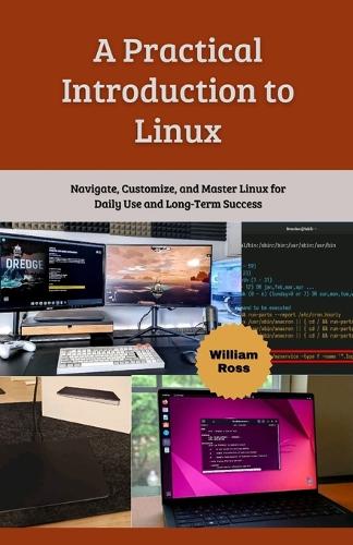 A Practical Introduction to Linux