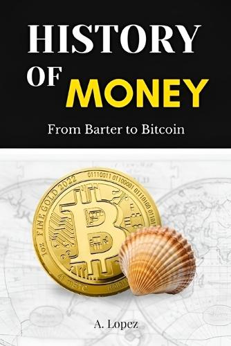 The History of Money