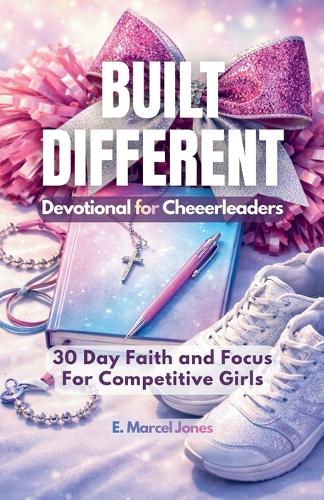 Built Different Devotional For Cheerleaders
