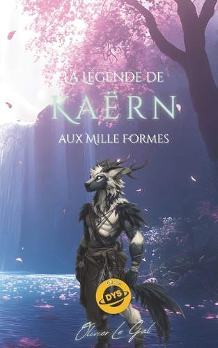 La légende de KAËRN aux mille formes