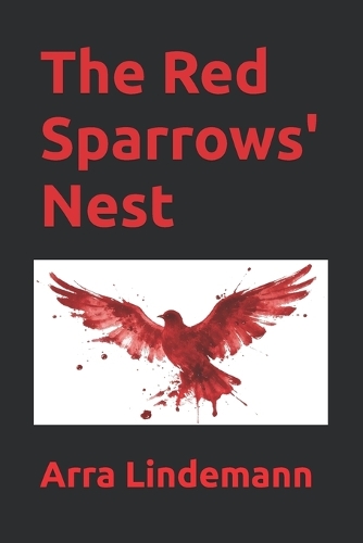 Enter the Red Sparrows' Nest