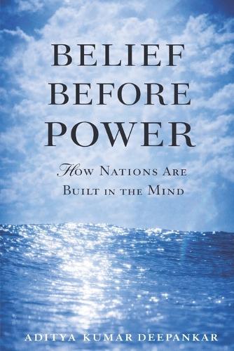 Belief Before Power