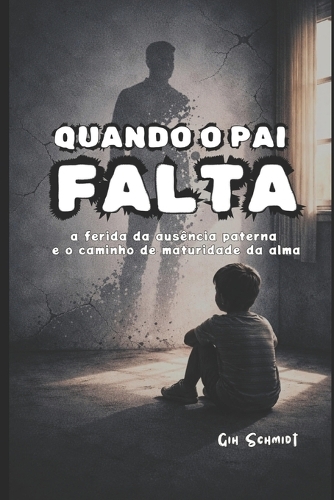 Quando o pai falta