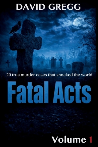 Fatal Acts