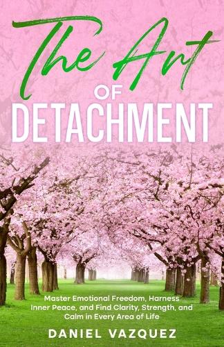 The Art of Detachment