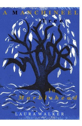 A Manchineel Tree in Marblehead
