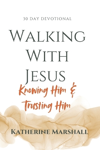 Walking With Jesus