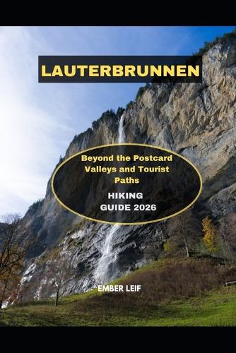 Lauterbrunnen Hiking Guide 2026