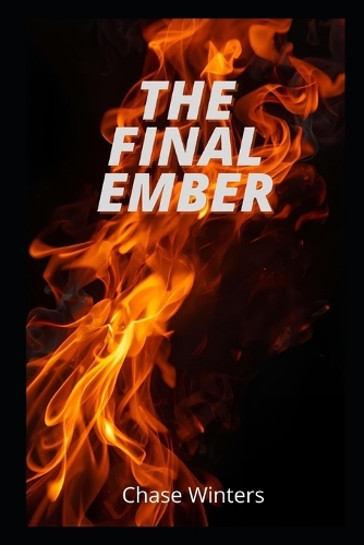 The Final Ember