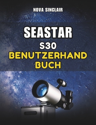 Seastar S30 Benutzerhandbuch