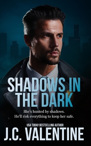 Shadows in the Dark