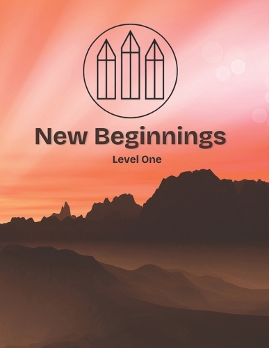 Level One - New Beginnings