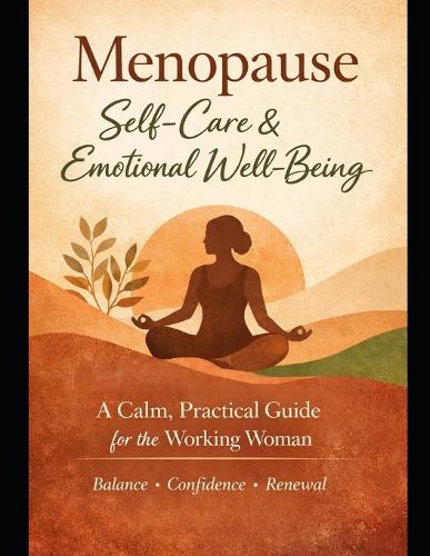 Menopause Self-Care & Emotional Well-Being